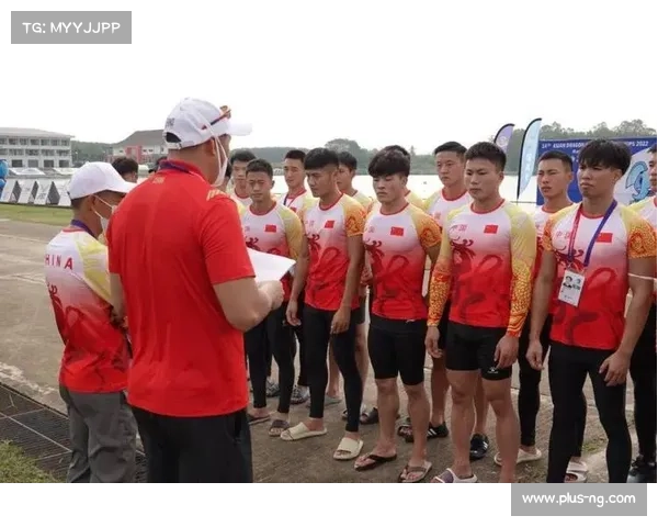 中国龙舟队全力冲击世运会奖牌目标力争突破历史最好成绩